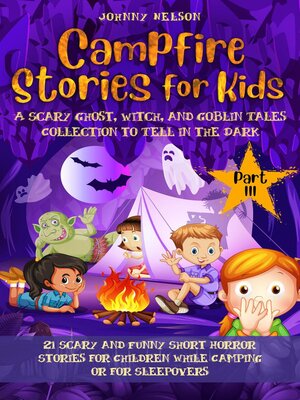 cover image of Campfire Stories for Kids Part 3